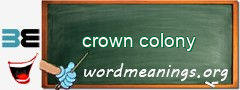 WordMeaning blackboard for crown colony
